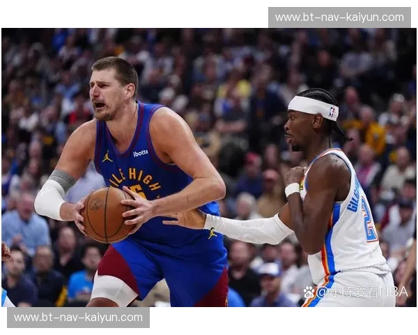 俄克拉荷马的狂飙时刻：为什么这场雷霆vs比赛直播是你绝对不能错过的篮球盛宴？